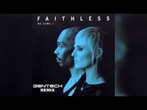 Faithless - We Come One (Gentech Remix) [FREE RELEASE]