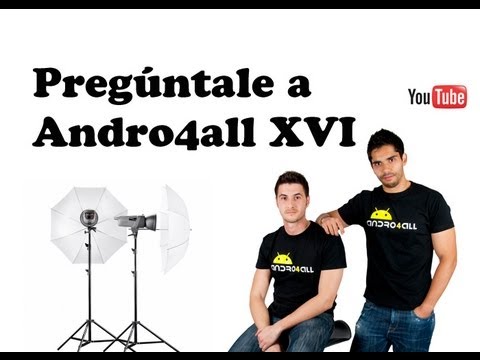 Pregúntale a Andro4all XVI