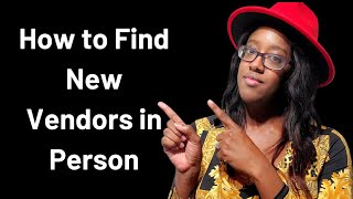 How to Find New Vendors in Person|Boutique Tips