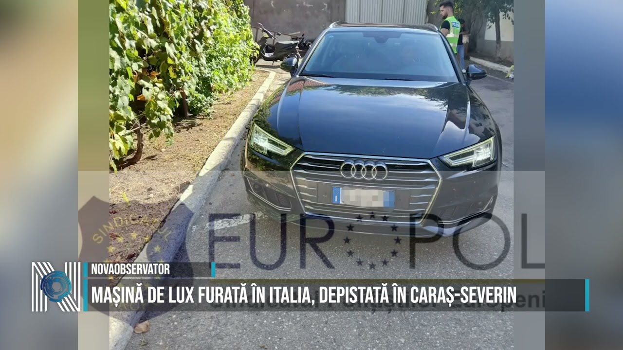 Mașină de lux furată în Italia, depistată în Caraș-Severin