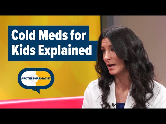 Thumbnail for video titled: Children's Cold Treatments | Ask the Pharmacist With Dr. Shannon Yarosz