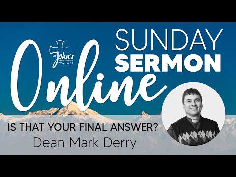 Sermon 23 August 2020 | Dean Mark Derry