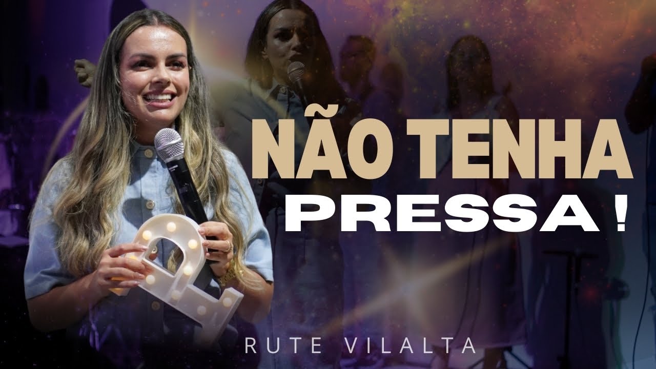 A Dor Do Processo é Necessário Para Deus cumprir o propósito ! | Rute Vilalta