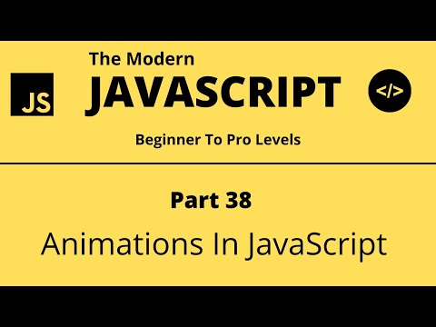 The Modern Javascript Tutorial Part 38 Animations In Javascript Tech Quick Learner