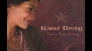 Katie Gray  -  Set free