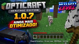OptiCraft Heritage Edition 1.0.7 - Nova versão! Minecraft para PS2 e Wii! Ainda mais otimizado!