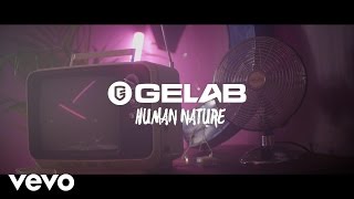 Gelab - Human Nature