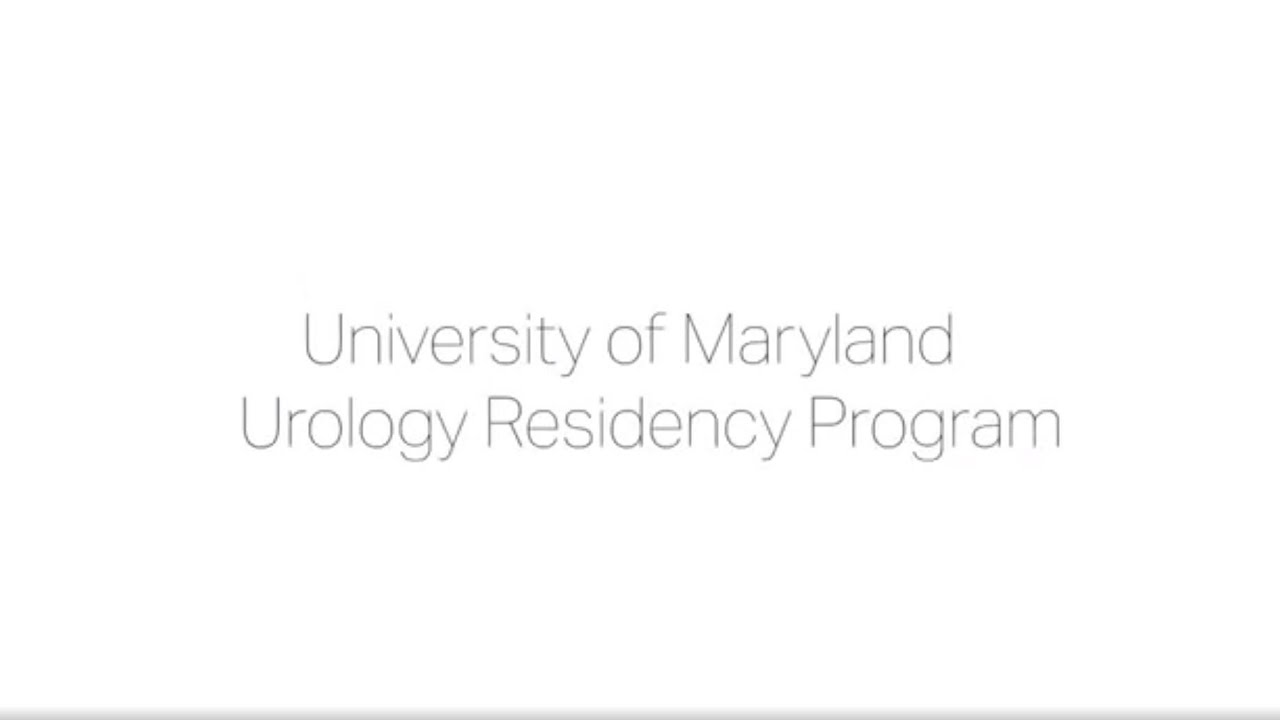 University of Maryland Urology Residency Program – University of Maryland Medical Center