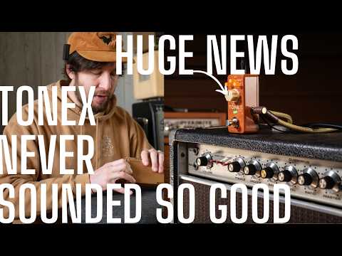 TONEX Never SOUNDED BETTER - MORE DUMBLES for TONEX - HUGE NEWS