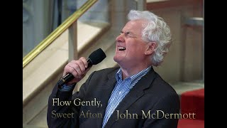 John McDermott- Flow Gently, Sweet Afton - Live 2023