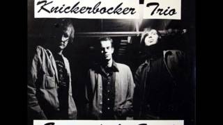 Captain 9's and the Knickerbocker Trio - I think I wanna be