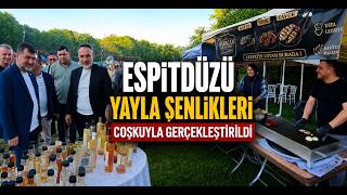 Espitdüzü Yayla Şenlikleri Coşkuyla Gerçekleştirildi