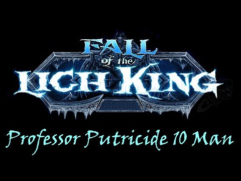 ICC 10 - Professor Putricide Guide