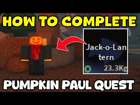 How To Complete Pumpkin Paul NPC Quest In Fisch | Pumpkin Paul NPC | Roblox