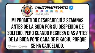 Mi PROMETIDO Desapareció 2 Semanas Antes de la Boda para Asistir a su Despedida de Soltero, Pero...