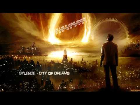 Sylence - City Of Dreams [HQ Edit]