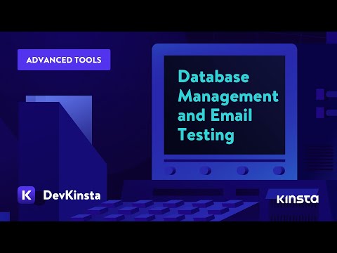 Advanced Tools in DevKinsta – Database Management and Email Testing