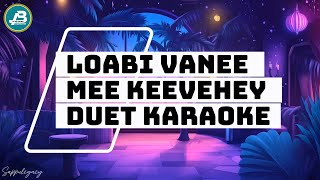 Download lagu Loabi Vanee Mee Keevehey DUET Karaoke mp3 Download lagu Loabi Vanee Mee Keevehey DUET Karaoke mp3