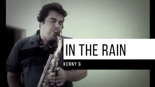 In the rain - Kenny G