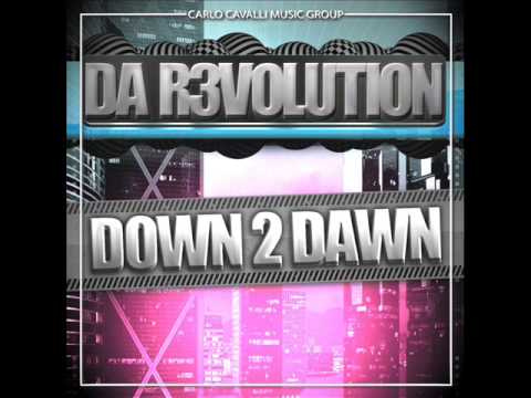 Da R3volution - Down 2 Dawn (Carlo Cavalli Mix)