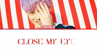 Download lagu NCT DREAM | Zhong ChenLe - Close My Eyes (Cover) ENG|ARM mp3