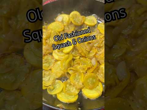 Old Fashioned Squash & Onion Skillet #countrycooking #oldfashioned #squashandonions