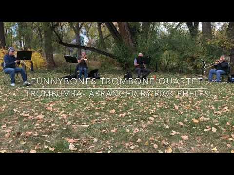 Trombumba - 2020-10-18 - FunnyBones trombone quartet