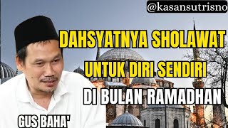 Download lagu Ngaos GUS BAHA'//dahsyatnya sholawat untuk diri sendiri dibulan ramadhan mp3