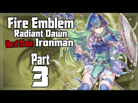 FE10 Hard Mode Ironman - Part 3 (Fire Emblem: Radiant Dawn)