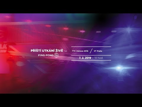 Stolní tenis - Extraliga 2018/19 - TTC Ostrava x KT Praha