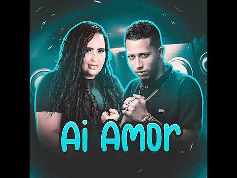 MC JEFFINHO E LARYSSA REAL - AI AMOR