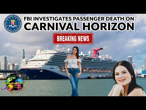 Thumbnail for The FBI Investigates Passenger Death on Carnival Horizon