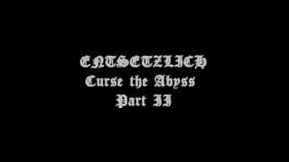 Entsetzlich - Curse the Abyss Part II