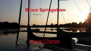 Bruce Springsteen - Loose Change
