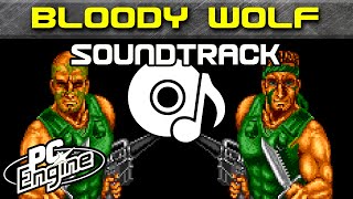 Bloody Wolf soundtrack | PC Engine / TurboGrafx-16 Music
