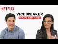 Ali Wong and Randall Park Play Vicebreaker: Truth or Dare | Always Be My Maybe | Netflix