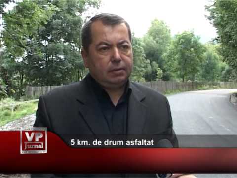 5 km. de drum asfaltat