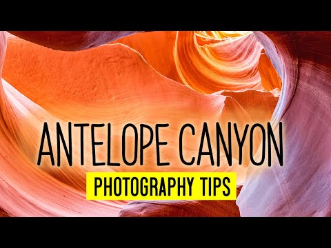 How to Take Pictures Inside the Antelope Canyon (Arizona, USA)