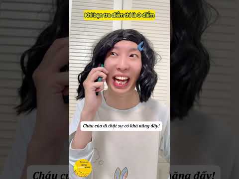 Hạo Nhiên - Khi bạn tra điểm thi là 0 điểm #shortvideo #funny