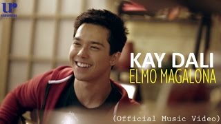 Elmo Magalona - Kay Dali (Official Music Video)