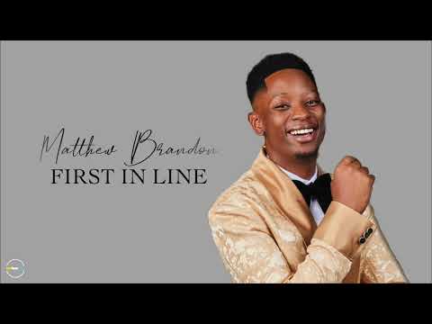 First In Line | Official Audio | Matthew Brandon