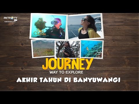 [FULL] Akhir Tahun di Banyuwangi | Journey