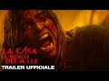 La Casa Il Rogo Del Male Trailer Ufficiale