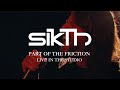 SikTh - Part of the Friction. Live at Marshall Studios