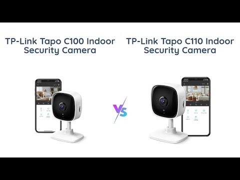 🔎 TP-Link Tapo C100 vs Tapo C110 🎥