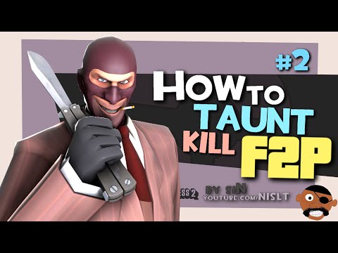 TF2: How to taunt kill F2P #2 (feat. siN) [FUN]