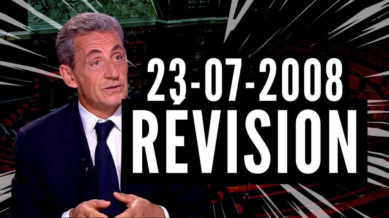 La révision constitutionnelle du 23 juillet 2008 - Droit constitutionnel