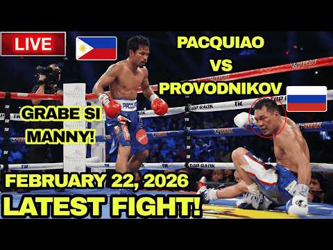 LATEST FIGHT! PACQUIAO VS PROVODNIKOV! KNOCKOUT ANG KALABAN NI MANNY PACQUIAO! FEBRUARY 22, 2026