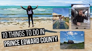 Things to do in Prince Edward County, Ontario, Canada | Spring Summer Fall Winter in PEC