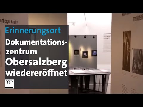 Nazi history: Obersalzberg Documentation Center reopens | BR24